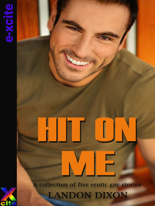 Title details for Hit on Me by Landon Dixon - Available